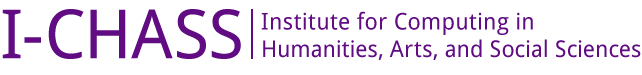 University of Illinois at Urbana-Champaign – Institute for Computing in Humanities, Arts, and Social Sciences